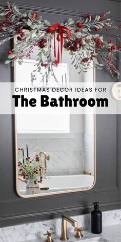 a bathroom decorated for christmas with the words christmas decor ideas for the bathroom above it