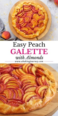 an easy peach galette with almonds is shown on a cutting board next to a pie