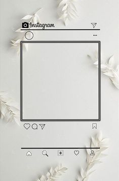 an abstract photo frame surrounded by white leaves and other things in the background with text overlay