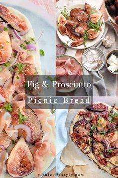 figs and prosciutto picnic bread is shown in four different pictures with the words, fig & prosciutto picnic bread