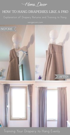 the instructions for how to hang draperies like a pro in this diy project