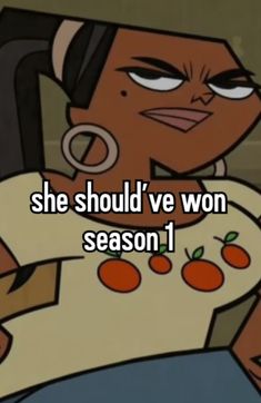 an animated cartoon character with the caption she should't have won season 1