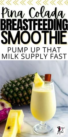 pina colada breastfeeding smoothie with pineapple in the background and text overlay