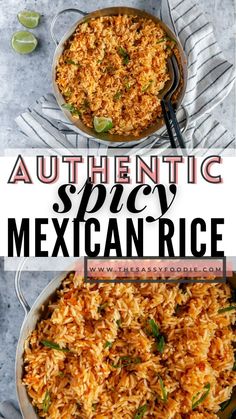 two pans filled with mexican rice on top of a white tablecloth and the words authentic spicy mexican rice