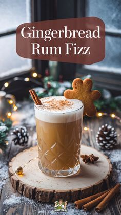 a gingerbread rum fizz with cinnamon on the side