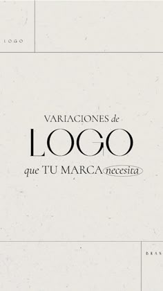 the back cover of a book with black and white lettering, which reads variaciones de logo que tu marca mescita