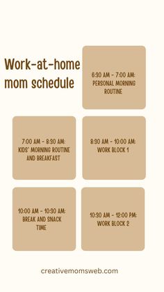 the flyer for work - at - home mom schedule is shown in brown and white