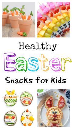 healthy easter snacks for kids to make