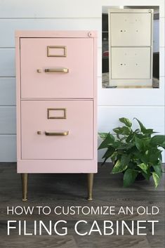 a pink filing cabinet next to a mirror and potted plant with the words how to customize an old filing cabinet