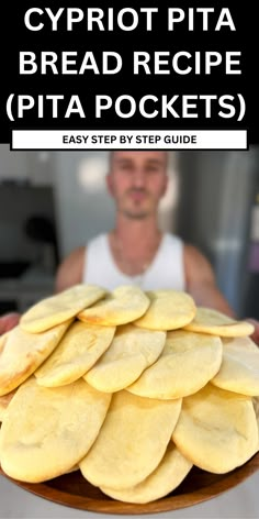 a man holding a plate full of pita bread with the words, how to make a