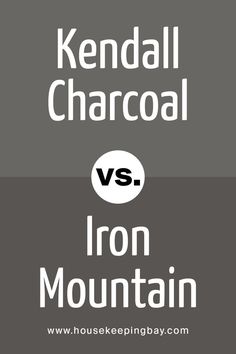 Kendall Charcoal vs Iron Mountain Kendall Charcoal Benjamin Moore, Benjamin Moore Kendall Charcoal, Benjamin Moore Bedroom, Charcoal Bedroom, Benjamin Moore Kitchen, Charcoal Interior