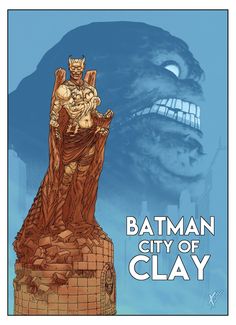 the cover to batman city of clay, featuring an image of a giant head and a demon