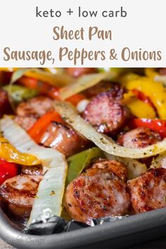 keto and low carb sheet pan sausage, peppers & onions with text overlay