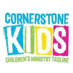 the logo for cornerstone kids's children's ministry tagline, with colorful letters