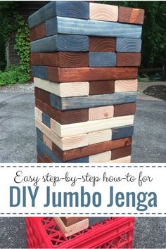 a stack of wooden blocks sitting on top of a shopping cart with the words easy step - by - step instructions for diy jumbo lenga