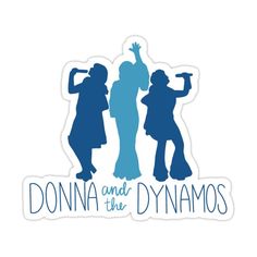 sticker with the words donna and the dymmos in blue on a white background