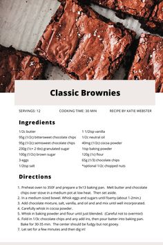 some brownies are sitting on top of a sheet of paper with the words, classic brownies ingredients