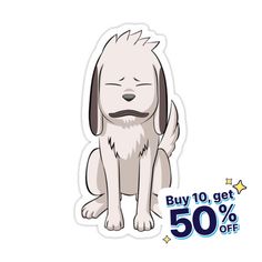 a sticker with a dog sitting on it's side and the text buy 10 get 50 % off