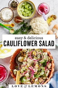 cauliflower salad in a bowl with the words easy and delicious