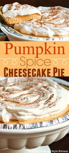 pumpkin spice cheesecake pie with whipped cream on top and the words pumpkin spice cheesecake pie