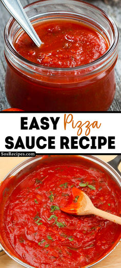 easy pizza sauce recipe in a glass bowl with a wooden spoon on the side and an image of homemade pizza sauce in a metal pan