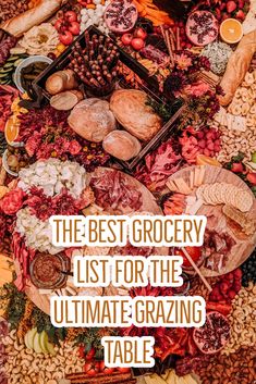 the best grocery list for the ultimate grazing table