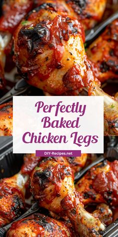 baked chicken legs with bbq sauce on top and the words perfectly baked chicken legs above it