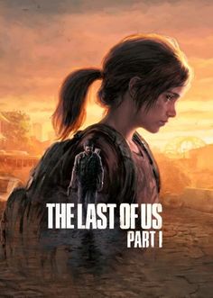 Buy The Last of Us Part I - Steam Key Global at 95gameshop.com with the cheapest prices. Activate the key in your Steam. Save money and find the best deal. Last Of Us Part 1, Joel And Ellie, The Last Of Us2, Video Game Posters, Dads Favorite, Video Games Pc, Games To Buy, Photo Wall Collage, Single Player