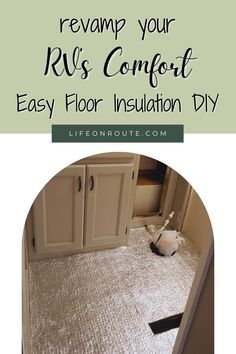 a bathroom with the words remodel your rv's comfort easy floor insulation diy