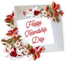 a card with flowers and leaves on it that says happy friendship day in front of a white background