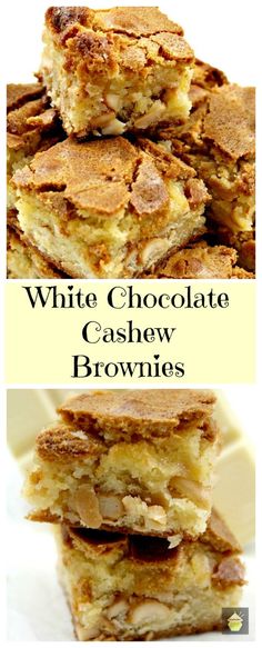 white chocolate cashew brownies stacked on top of each other with text overlay