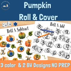 the pumpkin roll and cover game is shown with numbers, colors, and designs to help kids learn how to count