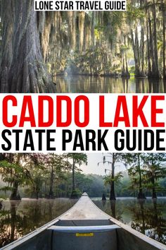 a boat traveling down a river with trees in the background and text that reads cado lake state park guide