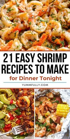 shrimp and corn on the cob with text overlay that reads 21 easy shrimp recipes to make for dinner tonight