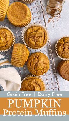 pumpkin muffins on a cooling rack with text overlay that reads grain free dairy free pumpkin protein muffins