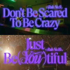 two different images with the words just be nice and don't be scared to be crazy