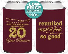 two red and gold can coolers with the words, 20 year reunion written on them