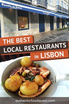 the best local restaurants in lisbon, france with text overlaying it