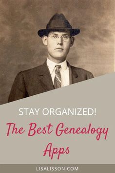 a man in a suit and hat with the words stay organized, the best geneeloy apps