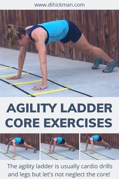 a woman doing an agility ladder core exercises with the text, agility ladder core exercises