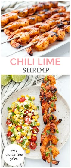 grilled shrimp and corn salad on a white plate with the words chill lime shrimp