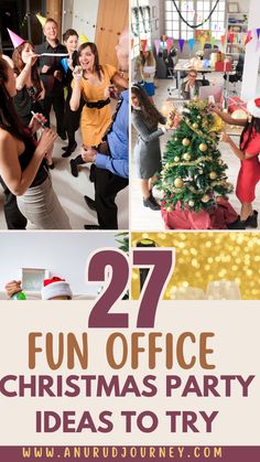 christmas party pictures with the words 27 fun office christmas party ideas to try