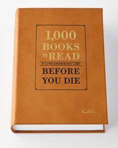 a brown book with the title'1, 000 books to read before you die '