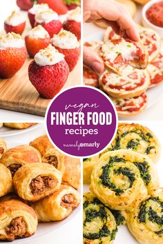 the collage shows different types of finger foods and desserts, including strawberries