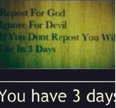 a sign that says, you have 3 days to hate you people report for god some for devil