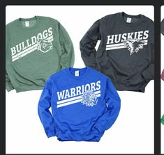 three sweatshirts with the words bulldogs and warriors printed on them in different colors, from green to blue