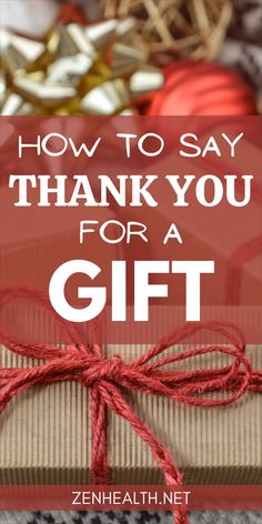 the words how to say thank you for a gift on top of a wrapped present