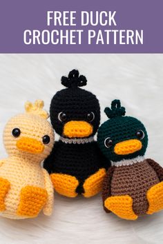 three crocheted stuffed animals sitting next to each other on a white surface with text overlay that says free duck crochet pattern