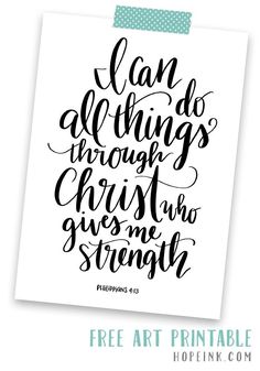 a printable bible verse with the words i can do all things through christ who gives me strength