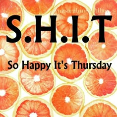 Good Morning Happy Thursday Gifs Funny, Spunky Quotes, Funny Thursday Quotes, Its Thursday, Happy Thirsty Thursday, Happy Friday Pictures, Friday Gif, Weekly Blessings